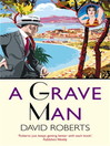 Cover image for A Grave Man